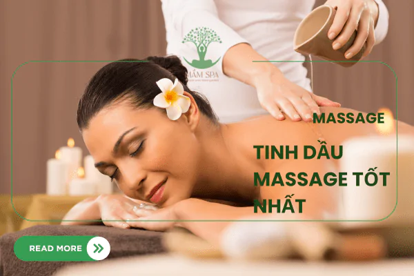 Tinh dầu massage tốt nhất