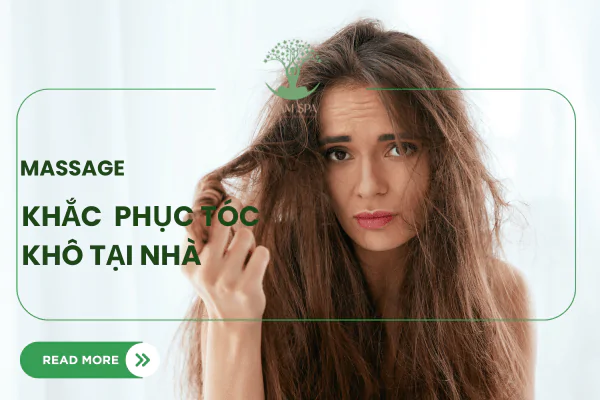 Các biện pháp khắc phục tóc khô tại nhà