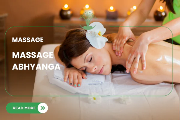 Massage Abhyanga - Liệu pháp thư giãn và trị liệu cổ xưa từ Ấn Độ